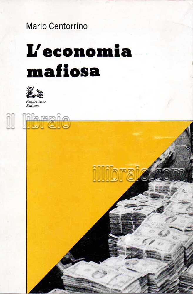 L'economia mafiosa