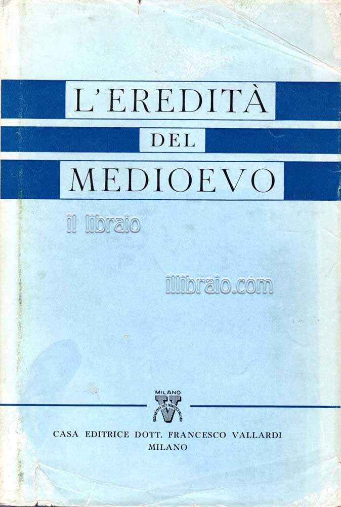 L'eredità del medioevo