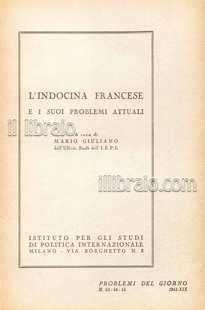 L'Indocina francese e i suoi problemi attuali