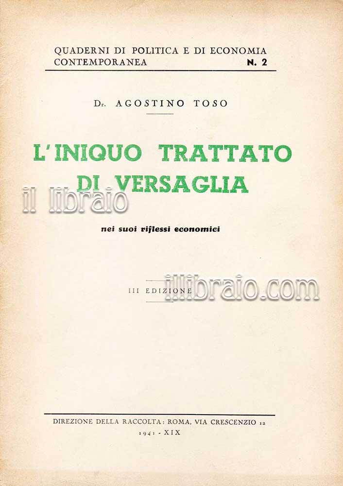 L'iniquo trattato di Versaglia nei suoi riflessi economici