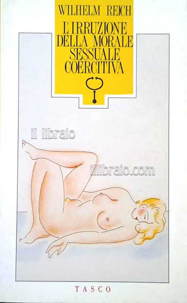 L'irruzione della morale sessuale coercitiva