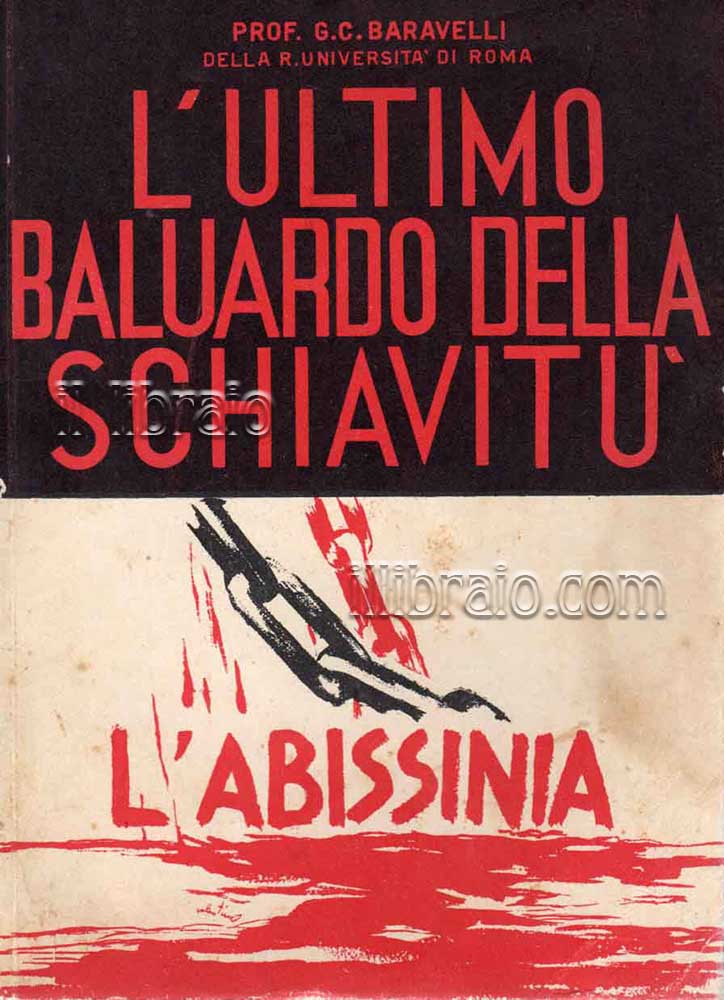 L'ultimo baluardo della schiavitù. L'Abissinia