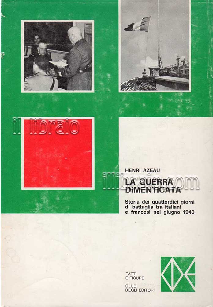 La guerra dimenticata. Storia dei quattordici giorni di battaglia tra …