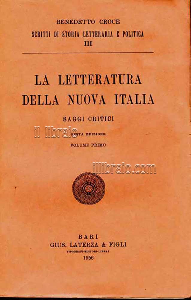 La letteratura della nuova Italia: vol. III