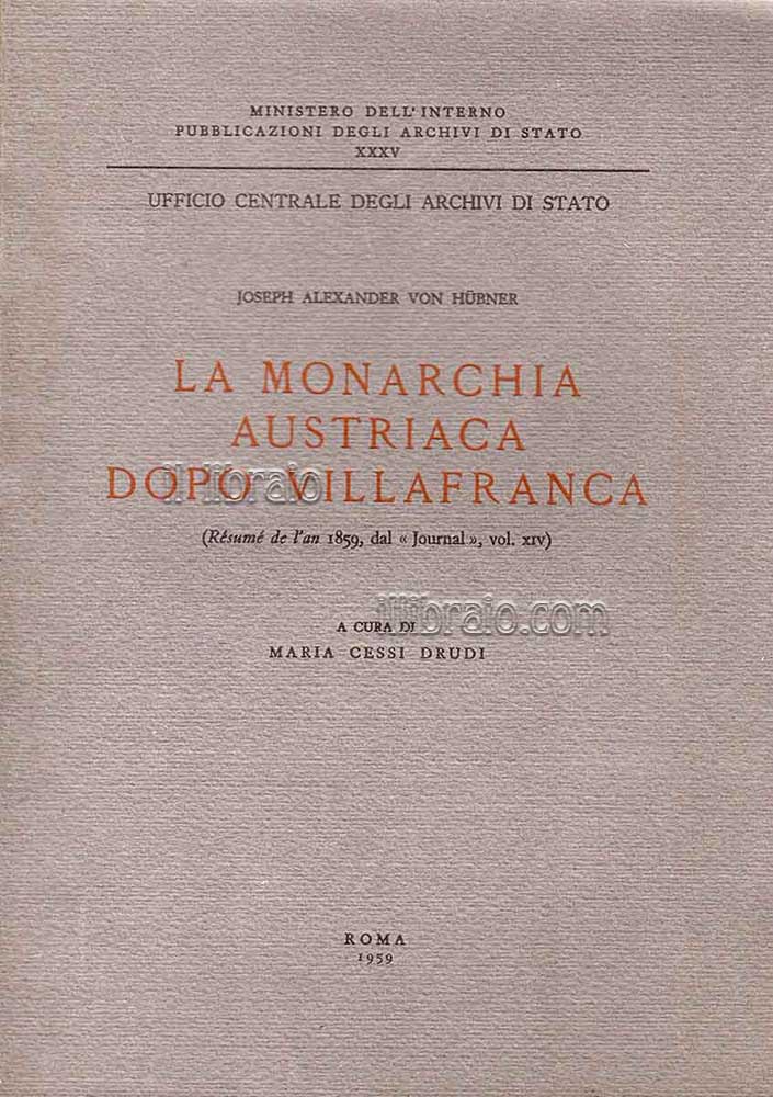 La monarchia austriaca dopo Villafranca (Resume de l'an 1859, dal …