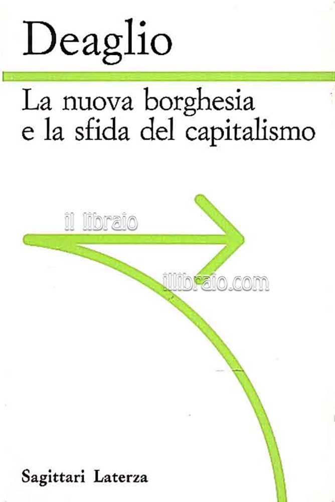La nuova borghesia e la sfida del capitalismo
