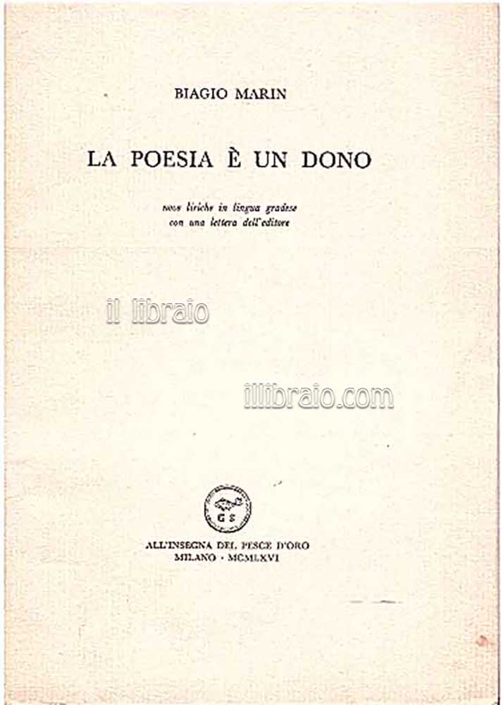 La poesia è un dono. Nove liriche in lingua gradese …