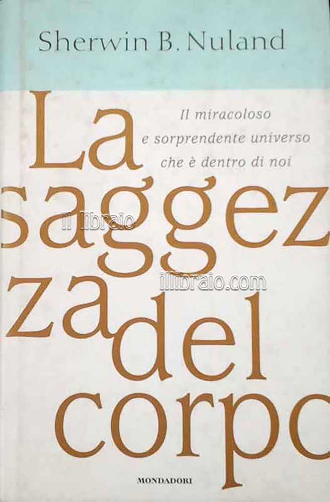 La saggezza del corpo