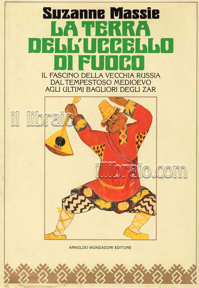 La Terra dell'Uccello di fuoco. Il fascino della vecchia Russia …