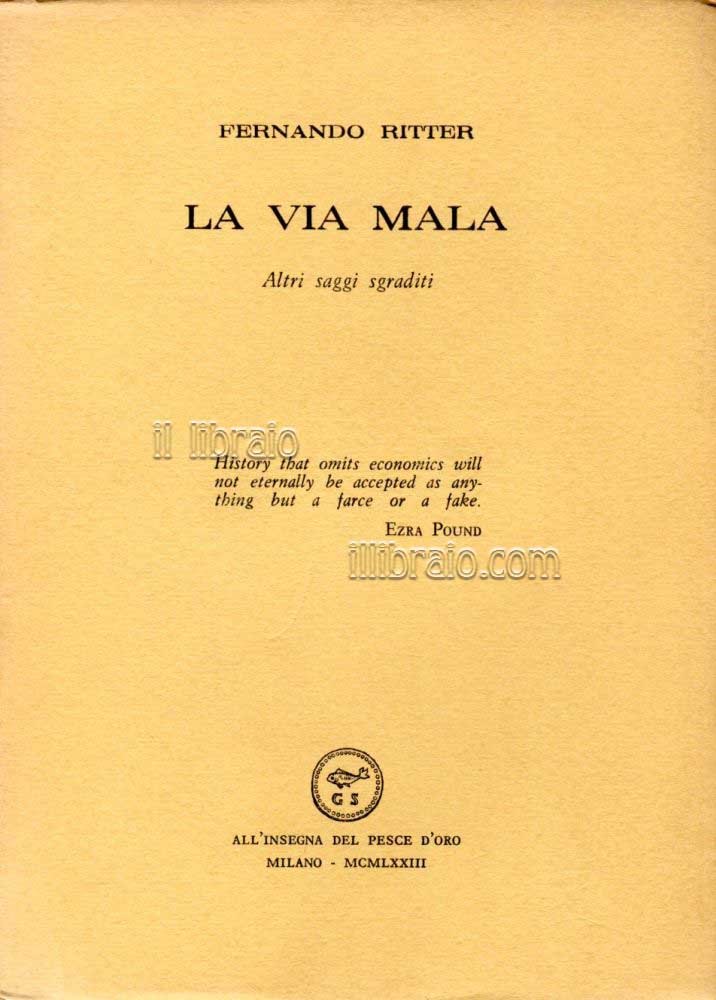 La via mala. Altri saggi sgraditi