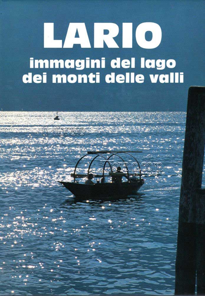 Lario immagini del lago dei monti delle valli