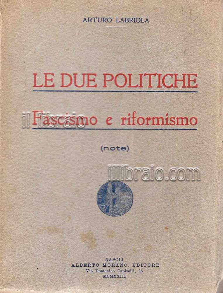 Le due politiche Fascismo e riformismo (note)