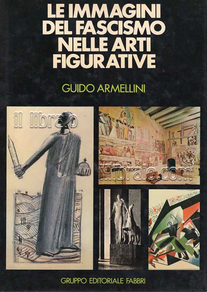 Le immagini del fascismo nelle arti figurative