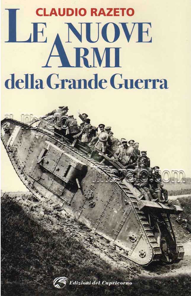 Le nuove armi della Grande Guerra
