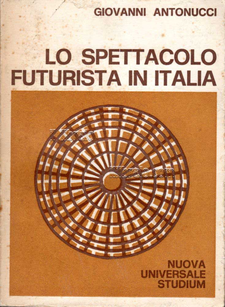 Lo spettacolo futurista in Italia