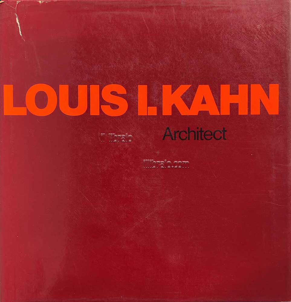 Louis I. Kahn architect
