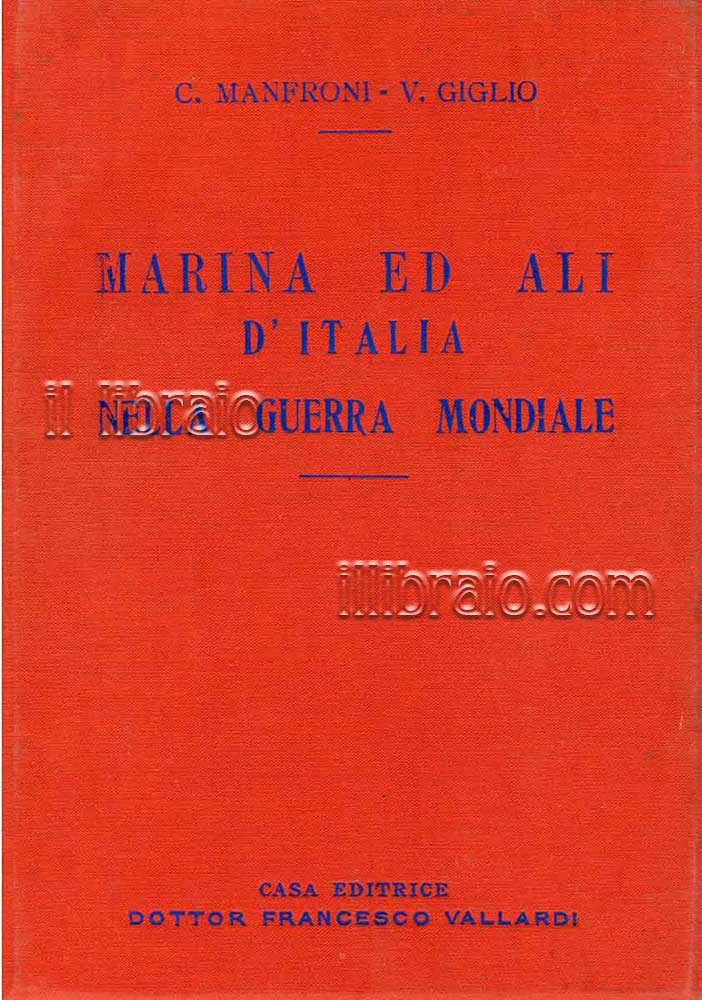 Marina ed ali d'Italia nella Guerra Mondiale