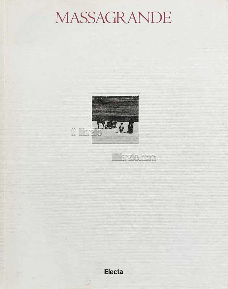 Massagrande. Incisioni 1974 - 1998
