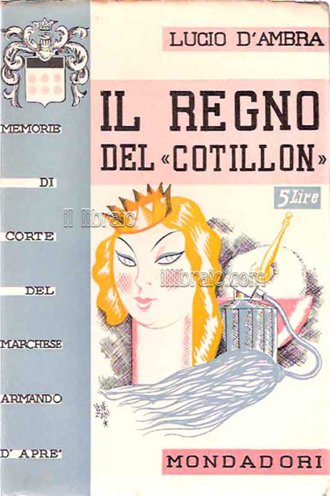 Memorie di corte del marchese Armando D'Aprè II: Il regno …