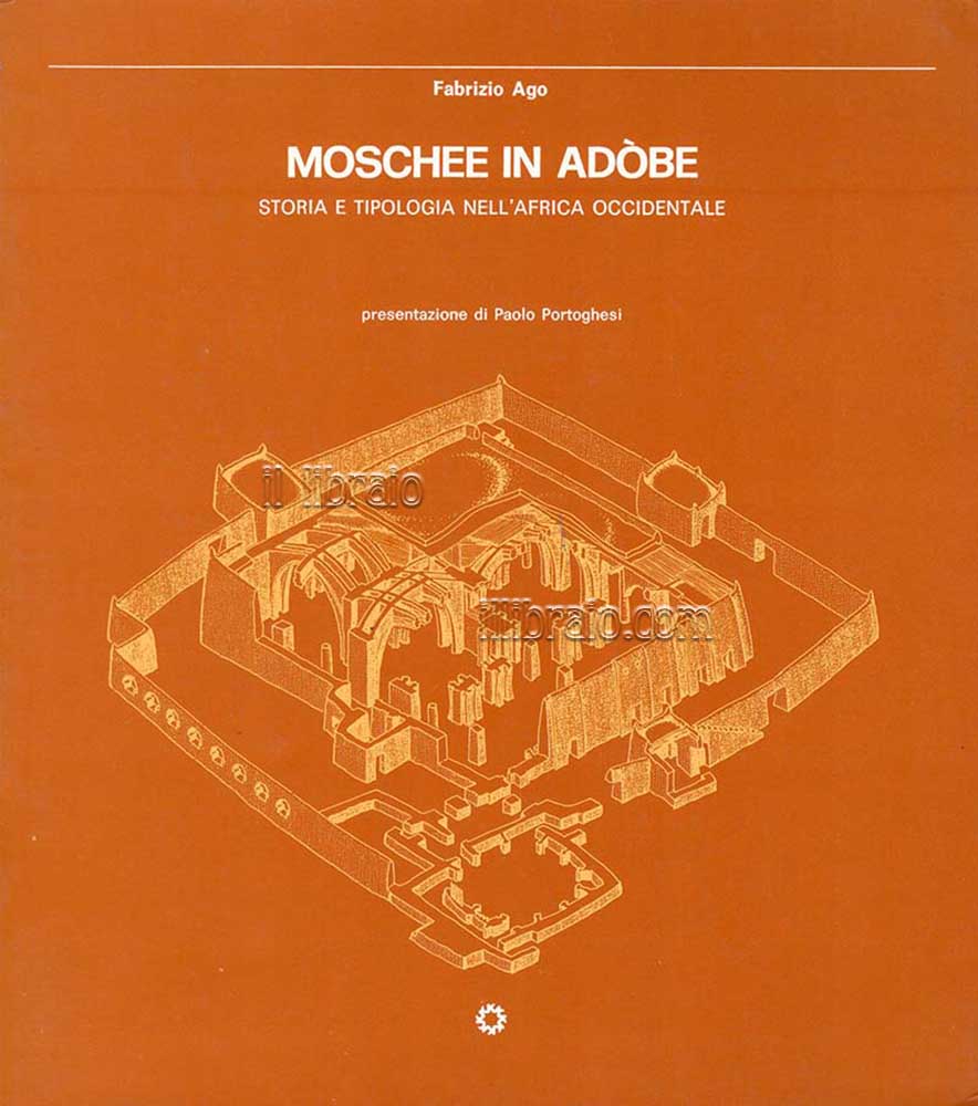 Moschee in Adòbe. Storia e tipologia nell'Africa occidentale