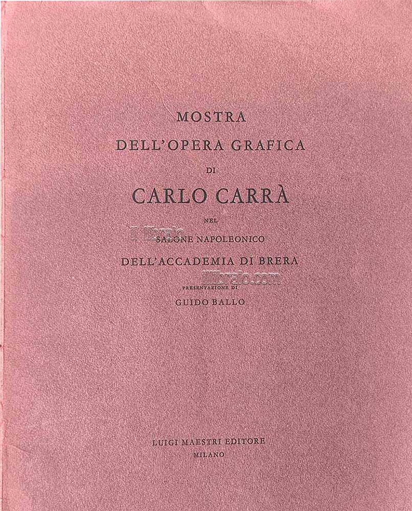 Mostra dell'opera grafica di Carlo Carrà