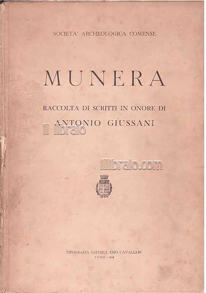 Munera. Raccolta degli scritti di A. Giussani
