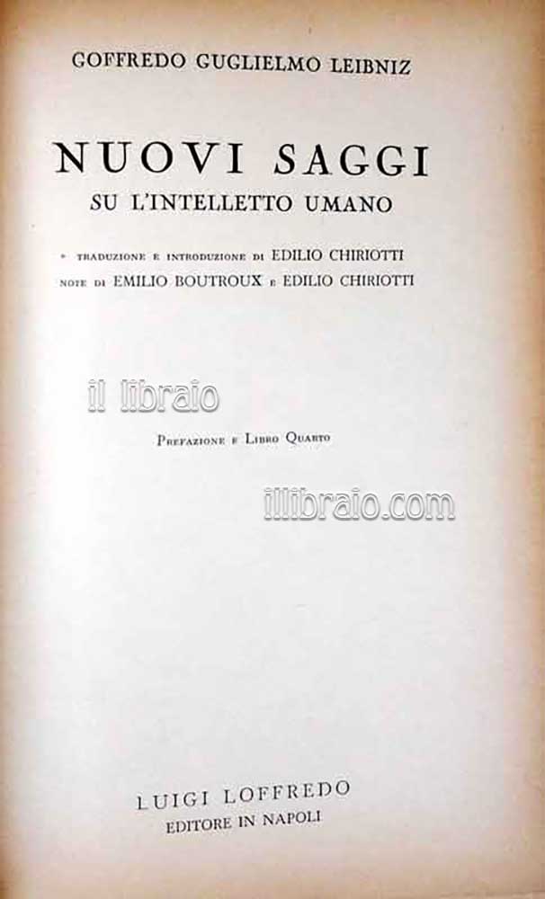 Nuovi saggi su l'intelletto umano. Prefazione e libro quarto