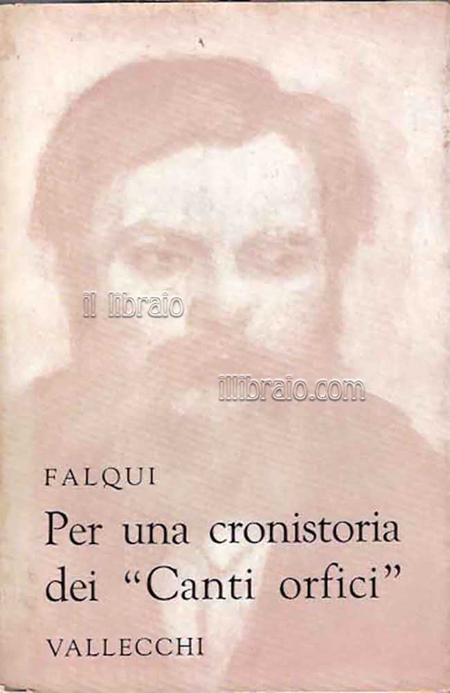Per una cronistoria dei "Canti Orfici"
