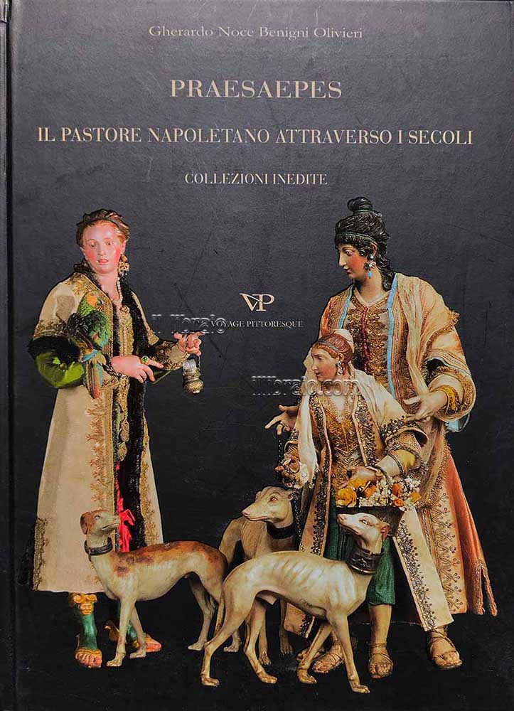 Praesaepes. Il pastore napoletano attraverso i secoli. Collezioni inedite