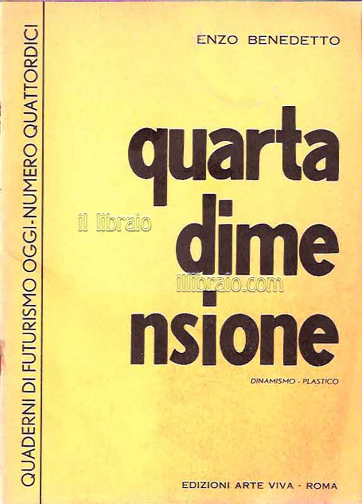 Quarta dimensione. Dinamismo - plastico