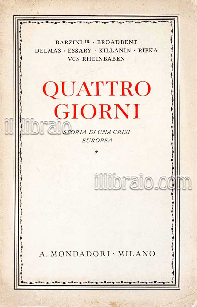 Quattro giorni. Storia di una crisi Europea