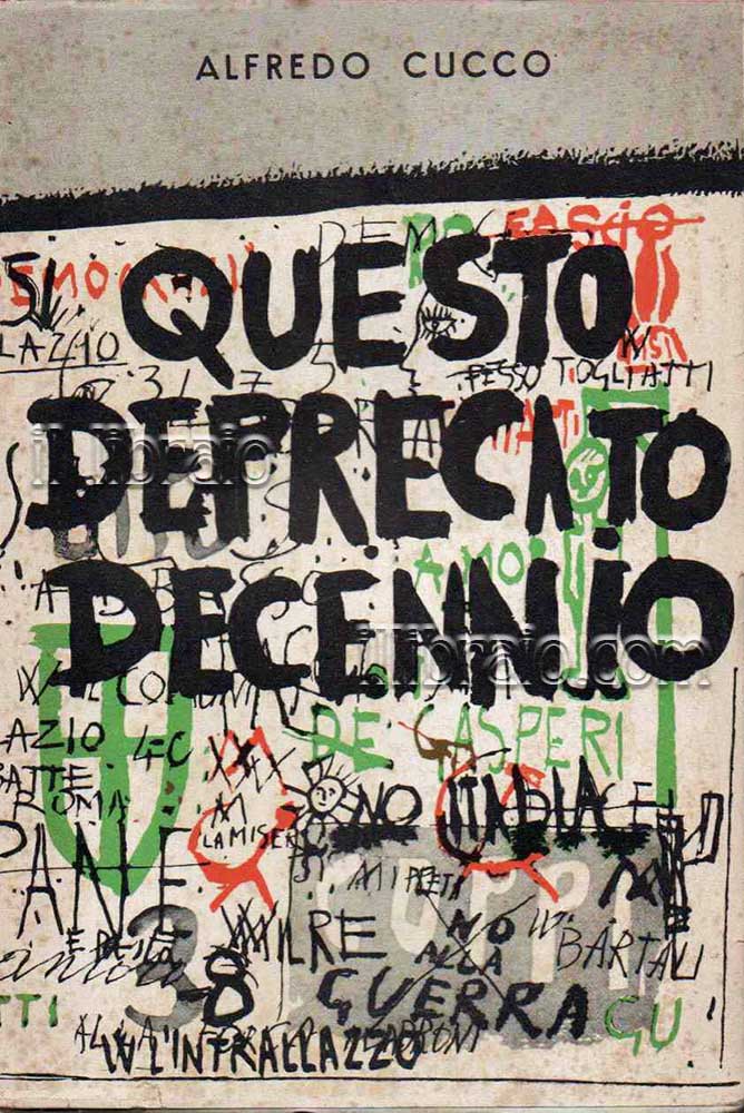Questo deprecato decennio