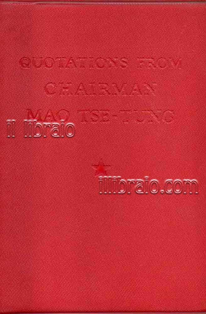 Quotations from Chairman Mao Tse-Tung