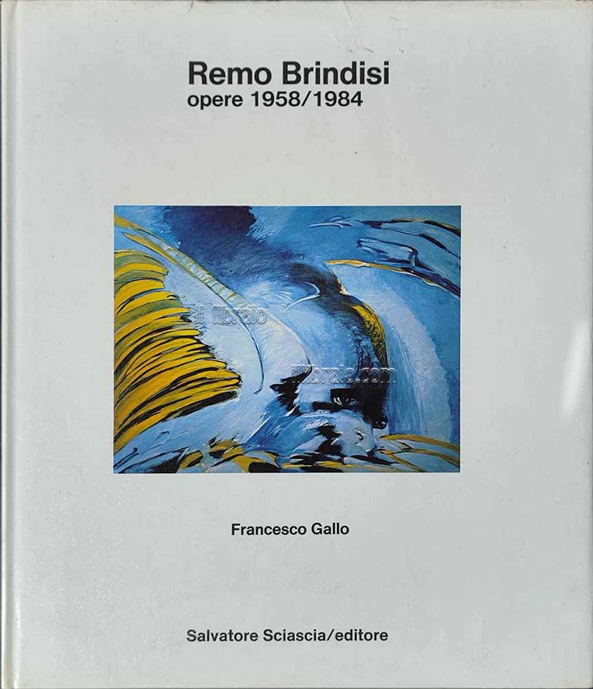 Remo Brindisi opere 1958 - 1984