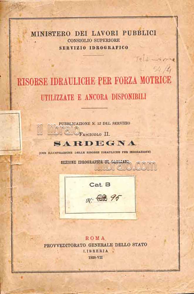 Risorse idrauliche per forza motrice utilizzate e ancora disponibili. Fascicolo …