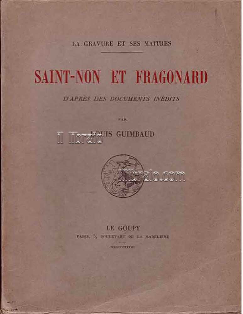 Saint-Non et Fragonard, d'apres des documents inedits