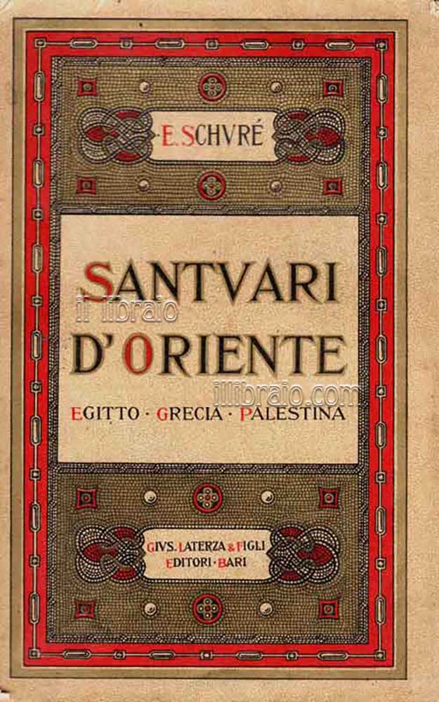 Santuari d'Oriente. Egitto - Grecia - Palestina