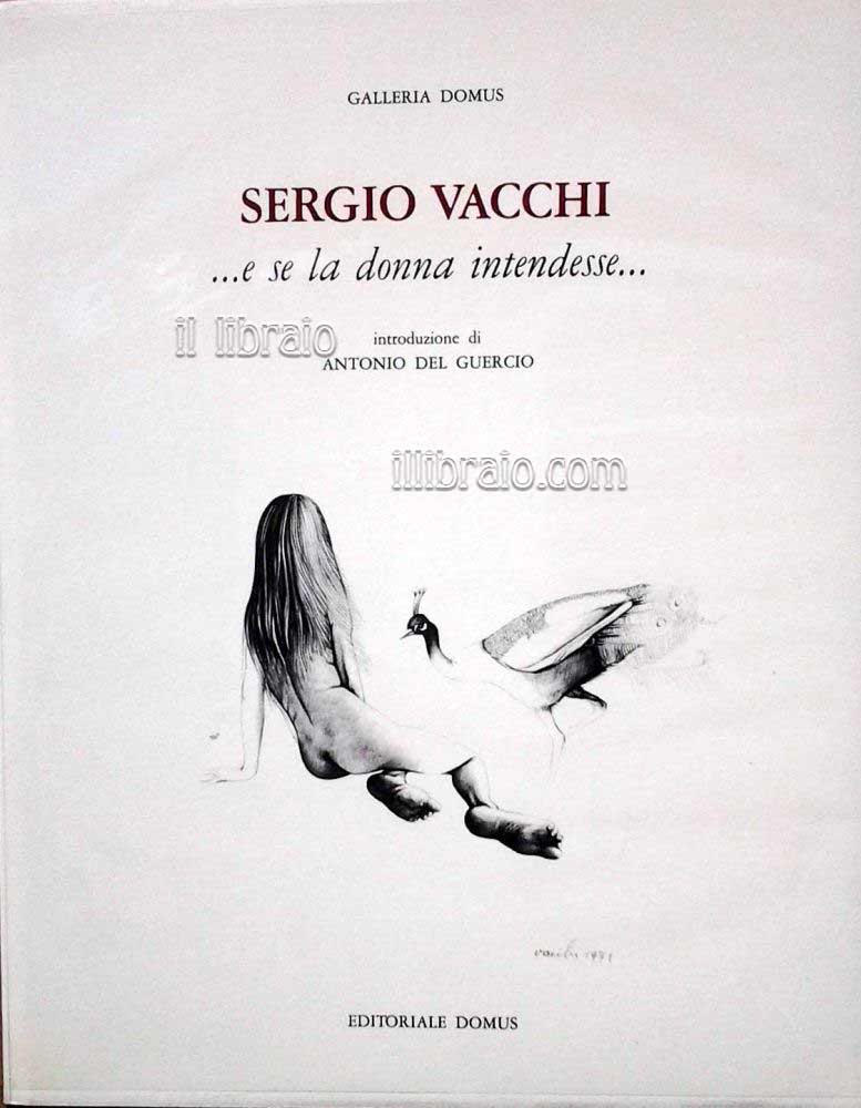 Sergio Vacchi…e se la donna intendesse…