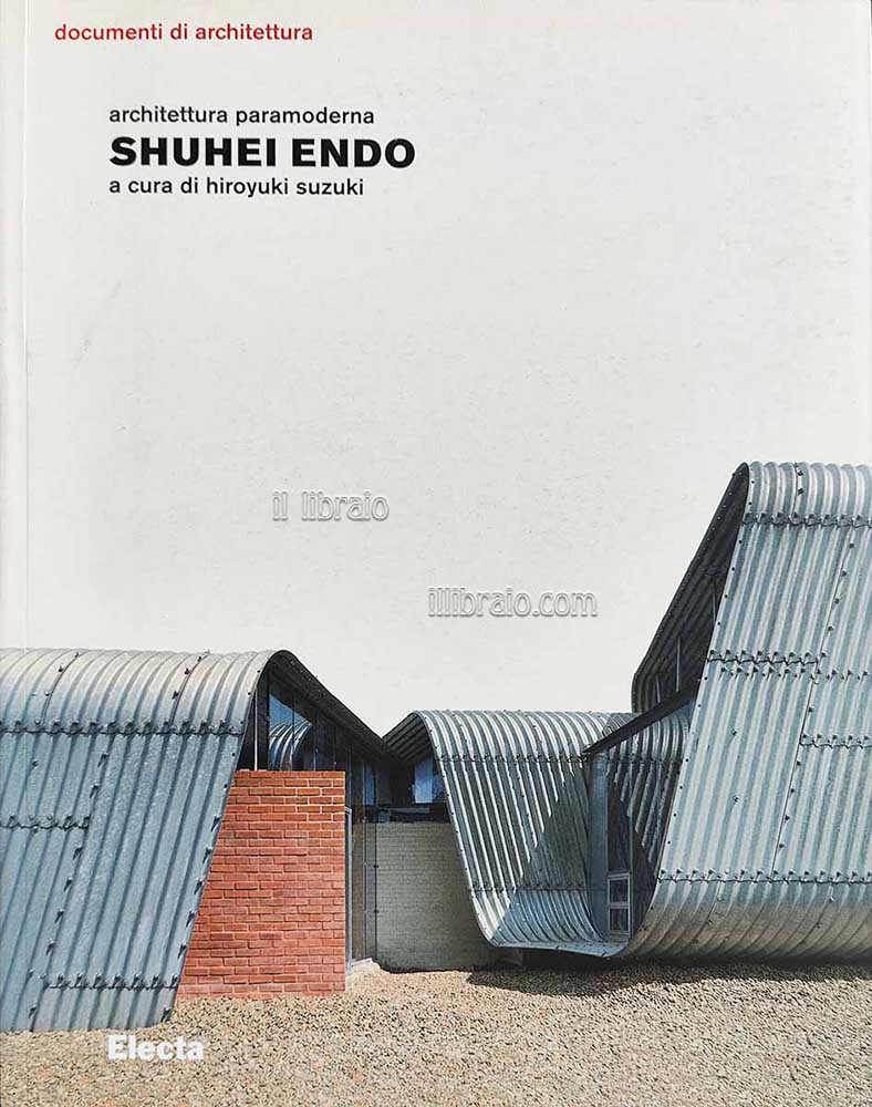 Shuhei Endo. Architettura paramoderna
