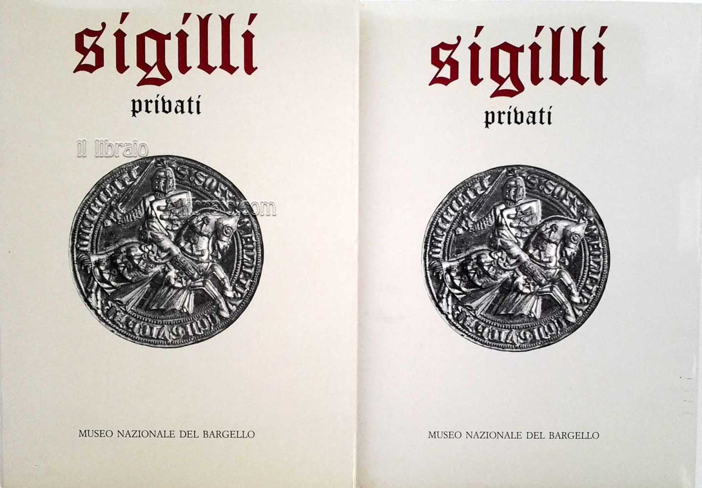 Sigilli nel Museo Nazionale del Bargello. II privati