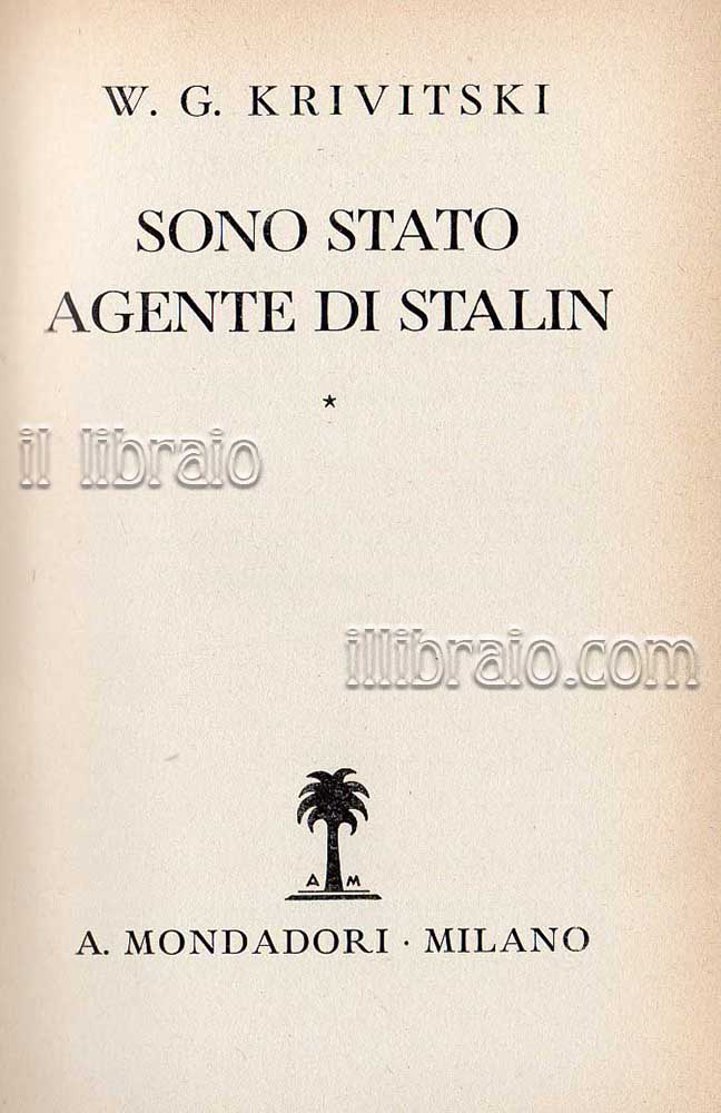 Sono stato agente di Stalin