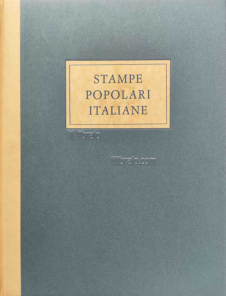 Stampe popolari italiane dal XV al XX secolo