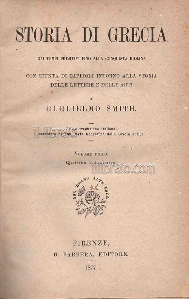 Storia di Grecia. Dai tempi primitivi fino alla conquista romana …
