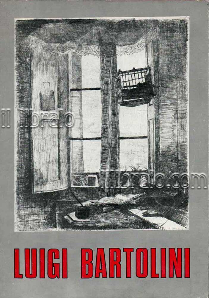 Storia di una vita nelle incisioni di Luigi Bartolini