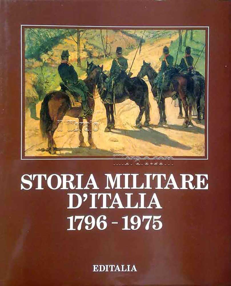 Storia militare d'Italia 1796 - 1975