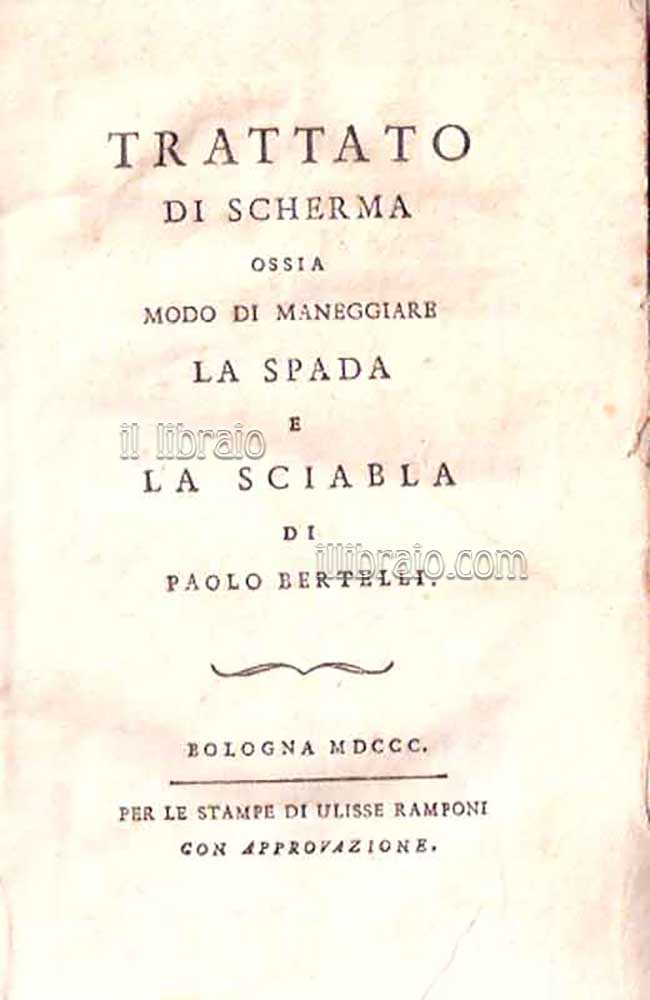 Trattato di scherma ossia modo di maneggiare la spada e …