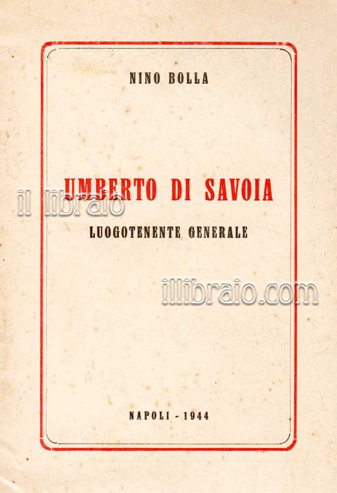 Umberto di Savoia luogotenente generale