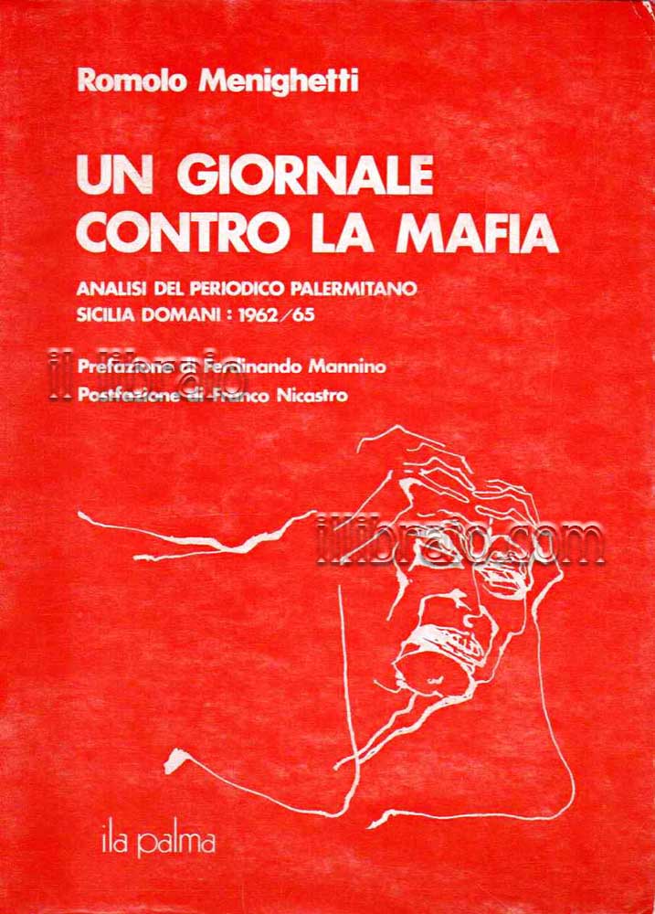 Un giornale contro la mafia. Analisi del periodico palermitano "Sicilia …