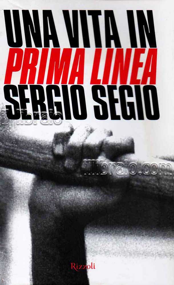 Una vita in Prima Linea