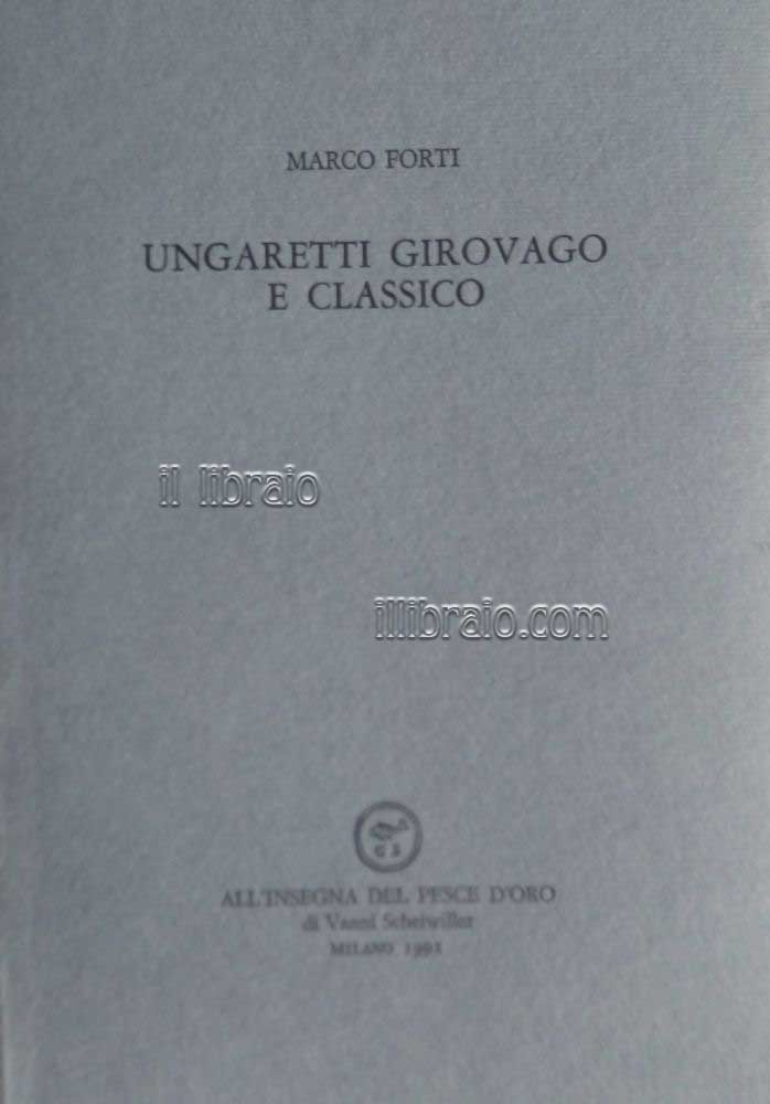 Ungaretti girovago e classico